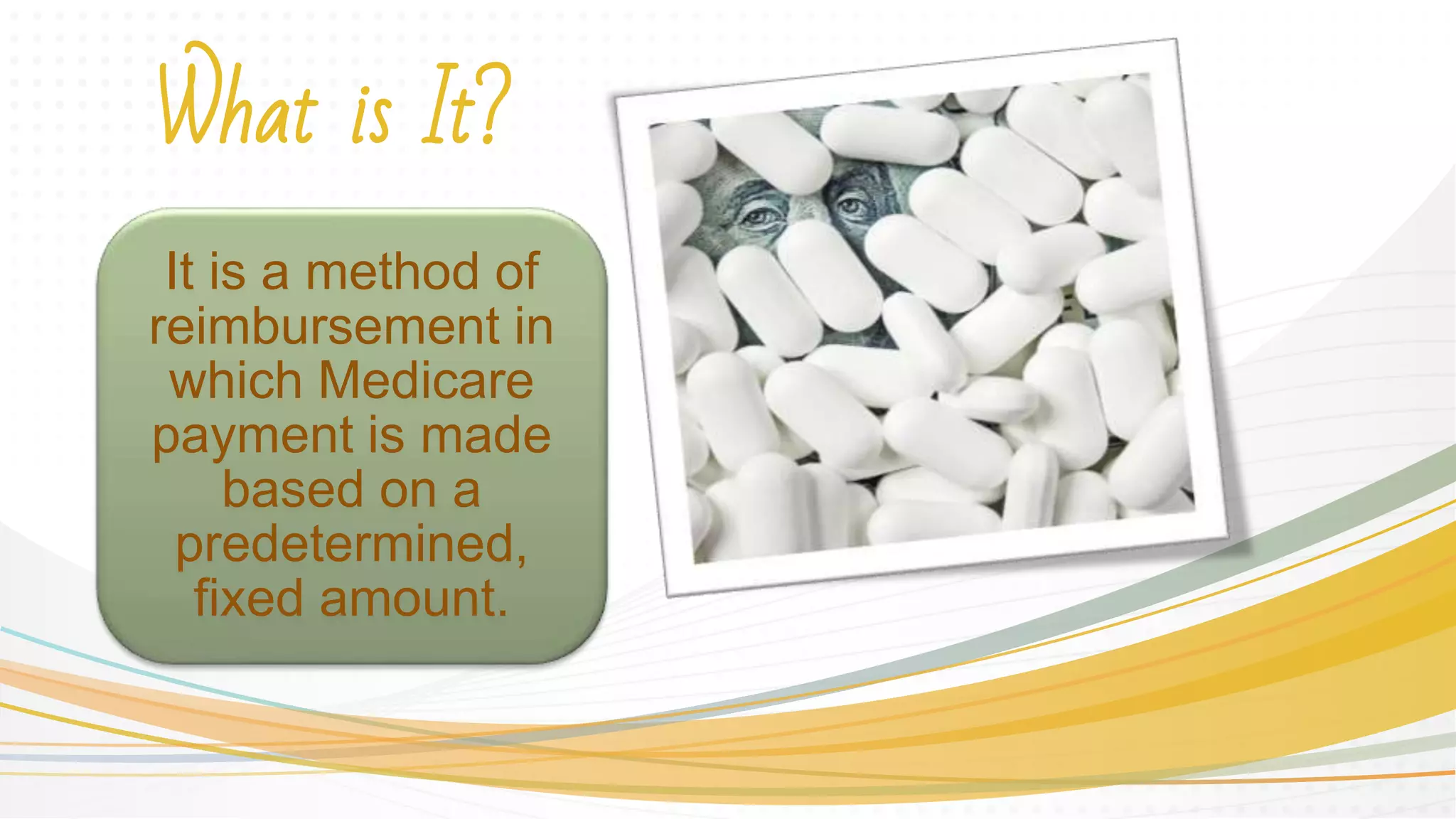 Established The First Medicare Prospective Payment System Medicare Pricing Systems Used to Estimate the Medicare Payment System | PPT