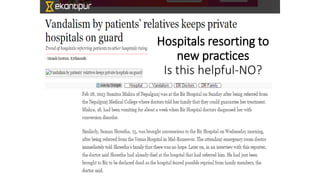 Hospitals resorting to
new practices
Is this helpful-NO?
 