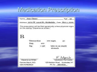 Medication Prescription
 