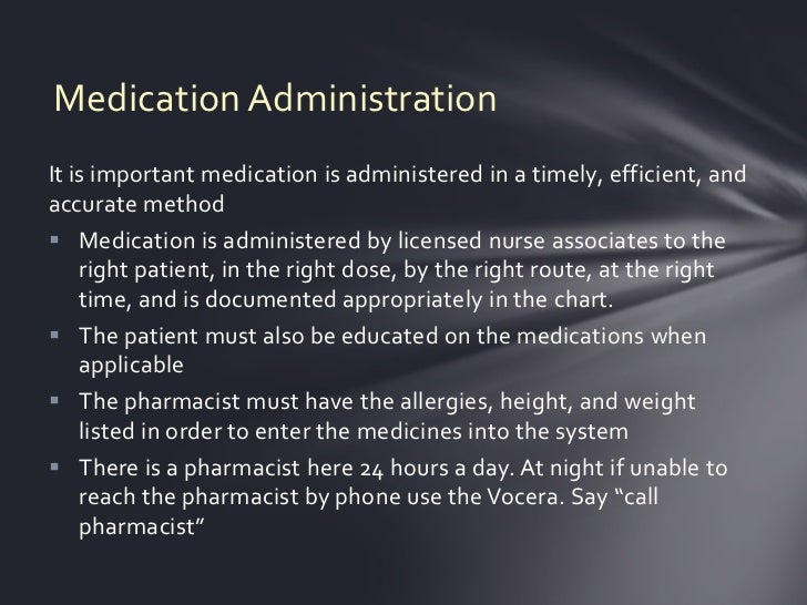 Medication administration