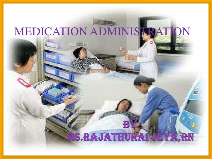 medication rights 6 nursing administration Medication