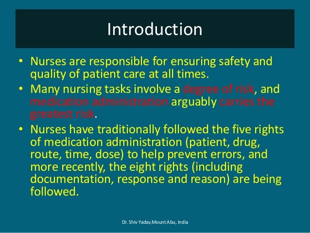 the six rights of medication administration essay Medication administration training the six rights of medication administration 1 right client or patient 2 right medication 3 right dose 4. the six rights of medication administration essay Medication administration training the six rights of medication administration 1 right client or patient 2 right medication 3 right dose 4.