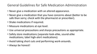 Cont.…
Handling Medication Errors
• Recognize the error.
• Stay calm.
• Report the error immediately.
• Follow the prescri...