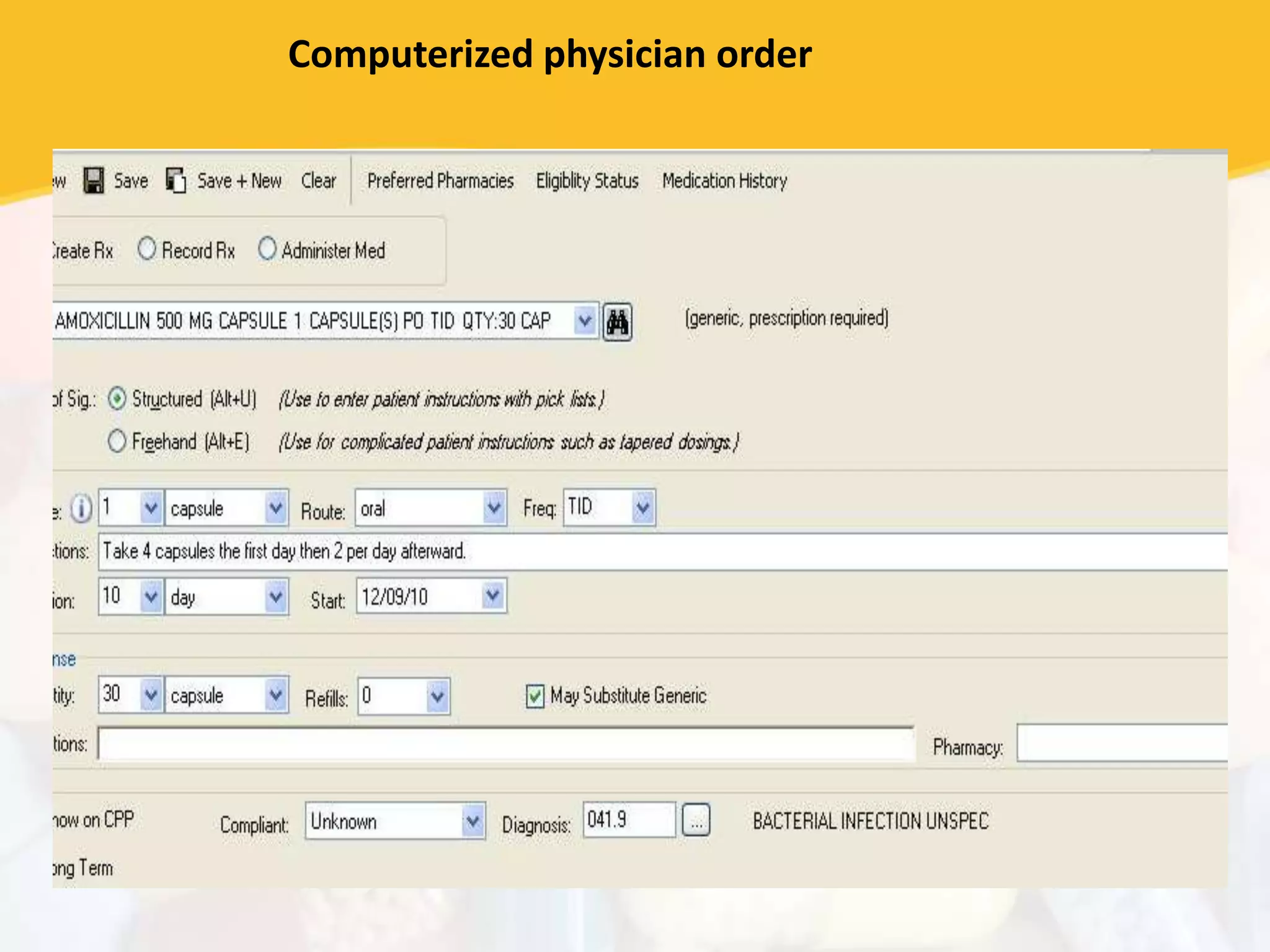 Computerized physician order
 