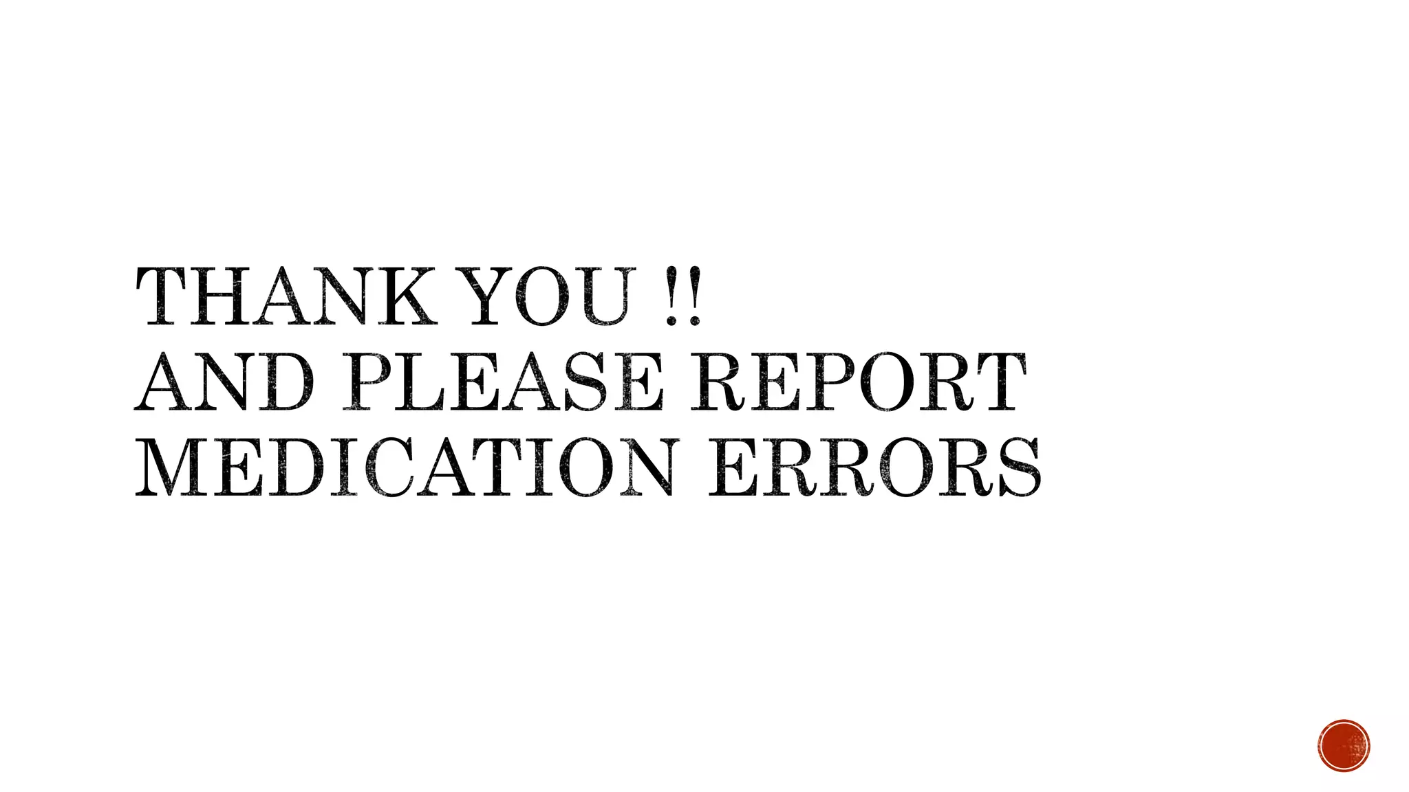 Medication Error as per 5th Edition Standard of NABH