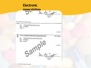 Electronic
prescription
 
