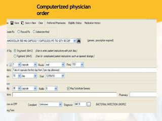 Computerized physician
order
 