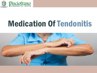 Medication Of Tendonitis
 