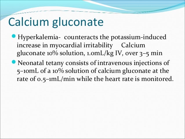 potassium antidote calcium gluconate potassium antidote calcium gluconate