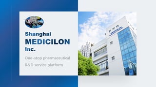 MEDICILON
One-stop pharmaceutical
R&D service platform
 