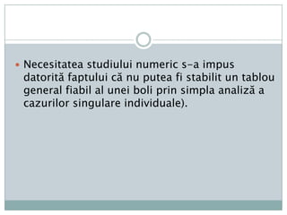 E vorbadespremetoda de culegereşitratament a datelorcliniceşianatomo-patologice (antecedentepersonale, istoriamaladiei, rezultateexamenfizicşicomplementare, evoluţieşi, dacă e cazul, rezultateleexamenuluidupădeces). 