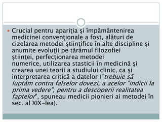 Înacestsenspentruei "medicinaalternativă" nu estedelocalternativă, bachiarfiind forma principală de medicinăutilizatăîntratamentulceleimaimaripărţi a populaţiei.