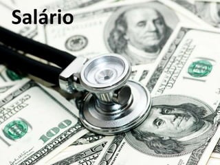 Salário
 