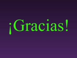 ¡Gracias ! 