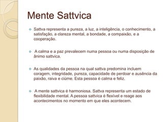 Apresenta arrancos emocionais que duram pouco e são rapidamente esquecidos