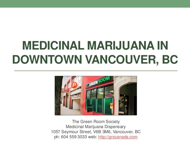 Medicinal Marijuana In Downtown Vancouver Bc