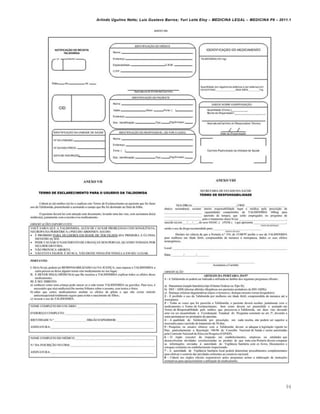 Arlindo Ugulino Netto; Luiz Gustavo Barros; Yuri Leite Eloy – MEDICINA LEGAL – MEDICINA P8 – 2011.1
94
 
