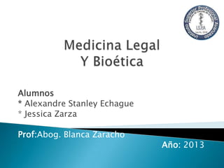 Alumnos
* Alexandre Stanley Echague
* Jessica Zarza
Prof:Abog. Blanca Zaracho

Año: 2013

 