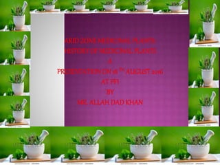 Medicinal plants history A Lecture By Mr Allah Dad Khan Former DG ...