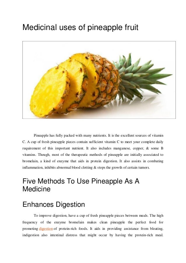 Medicinal uses of pineapple fruit