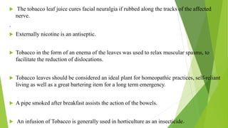 Medicinal uses of tobacco