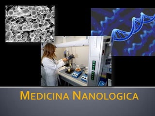 Medicina Nanologica 