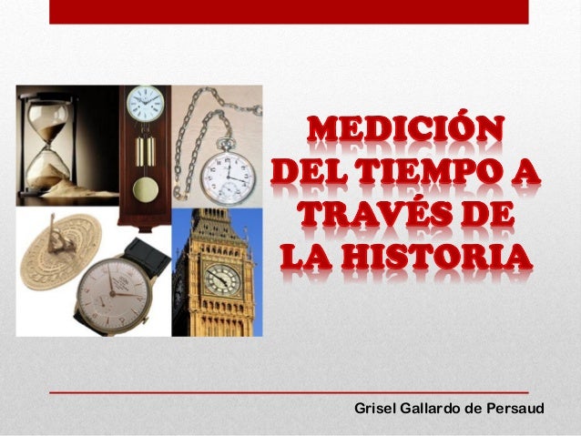 Medición del tiempo a través de la historia