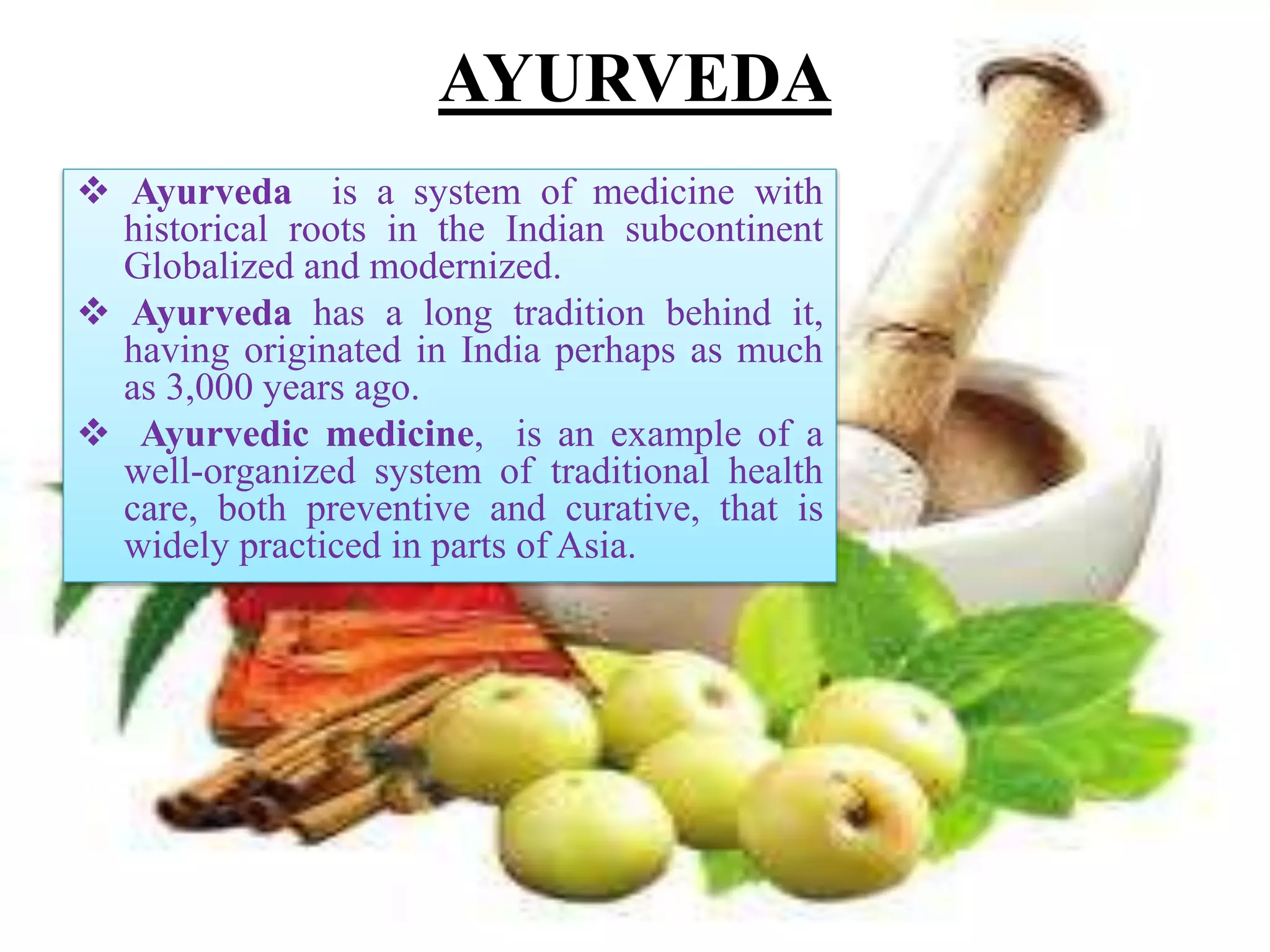 Alternative Medicine Systems Including Traditional South And Southeast Asian Medicine Ayurveda Sri