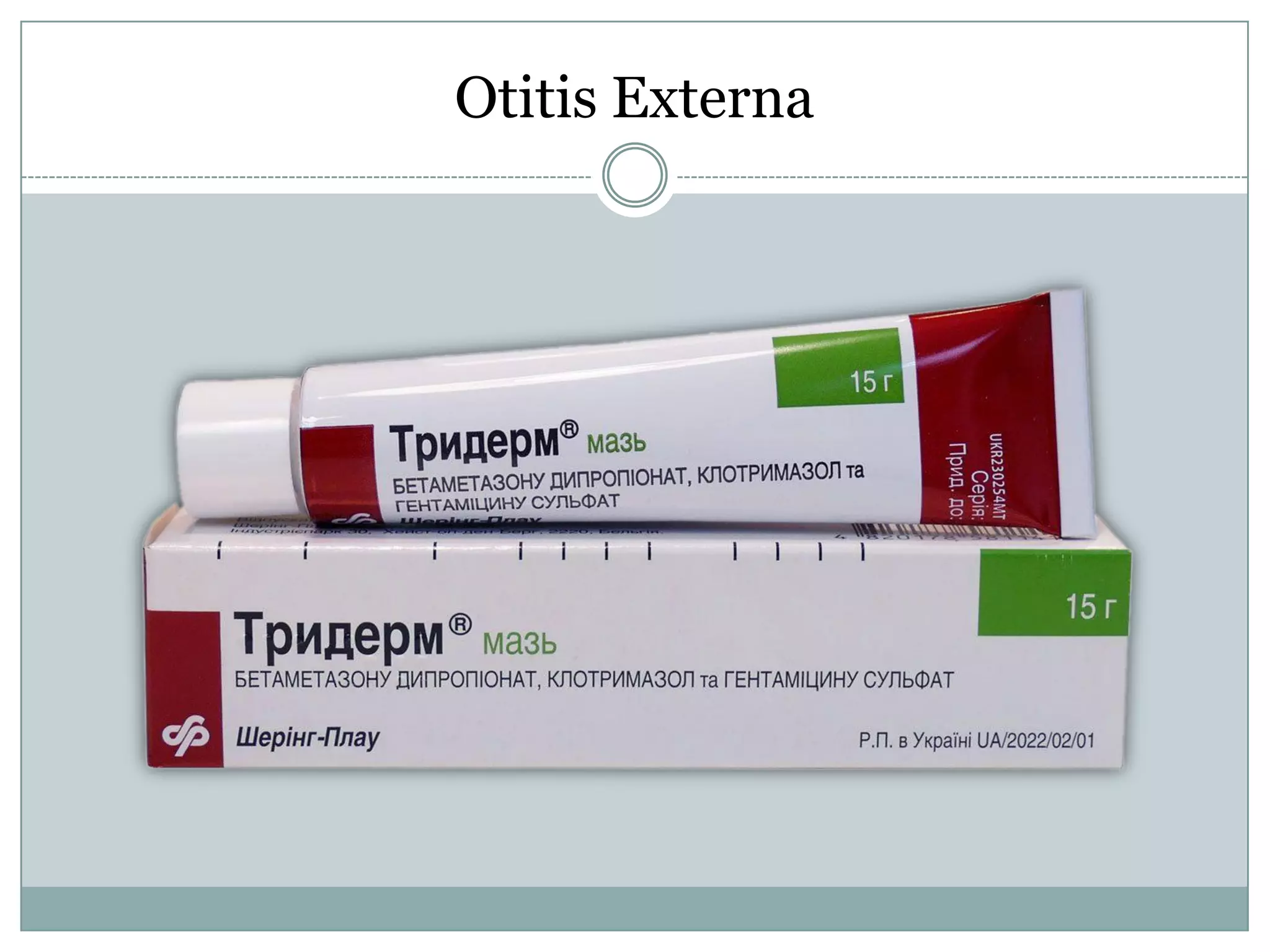 Otitis Externa
 