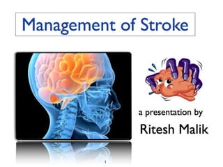 Stroke and its management