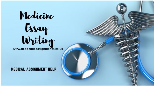 Medical Essay Writing