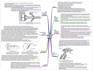 high
frequency
jet
ventilation
general
- High-frequency ventilation is a mode of mechanical ventilation in which
small tidal volumes are delivered at high supraphysiologic frequencies.
- types of high-frequency ventilation include:
(i) high-frequency positive-pressure ventilation,
(ii) high-frequency percussive ventilation,
(iii) high-frequency jet ventilation, and
(iv) high-frequency oscillatory ventilation.
- The mechanics of high-frequency ventilation make it particularly well suited to
protecting the lung, and there is growing clinical experience with the use of high-
frequency ventilation as an alternative to conventional mechanical ventilation or as
salvage therapy in patients failing conventional ventilation strategies.
high-
frequency
positive-
pressure
ventilation
- High-frequency positive-pressure ventilation delivers small volumes (approximately 3
to 4 mL/kg) of conditioned gas at high frequencies (60 to 100 breaths/min) using a
conventional mechanical ventilator.
- Valves in the inspiratory and expiratory limbs of the ventilator circuit allow control of
the inspiratory flow rate (which is generally high) and positive end-expiratory pressure
(PEEP), respectively.
- Expiration is passive and relies on the elastic recoil of the patient's respiratory system.
- The clinician controls the respiratory rate, inspiratory flow rate, diving pressure, and
PEEP.
- Because high respiratory rates leave little time for passive expiration, there
is a risk of gas trapping, with hyperinflation and resultant overdistention injury.
high-
frequency
percussive
ventilation.
- High-frequency percussive ventilation is a hybrid that attempts to combine the
principles of high-frequency and conventional ventilation using a proprietary mechanical
ventilator.
- A conventional ventilation circuit is fitted with a gas-driven piston at the end of the
endotracheal tube. The reciprocating piston generates pressure oscillations at 3 to 15 Hz
with short expiratory times, which are superimposed on the conventional inspiratory-
expiratory pressure waves.
- The high-frequency beats are delivered in bursts to generate auto-PEEP through breath
stacking, then stopped to allow alveolar pressure to fall back to baseline. It has been
hypothesized that the auto-PEEP generated may improve alveolar recruitment without
exposing the alveoli to the high peak airway pressures that would be generated with
comparable conventional mechanical ventilation.
- Clinicians have control of all aspects of these underlying breaths,
as well as the frequency and pressure of the high-frequency beats
high-
frequency
jet
ventilation.
- The clinician has control over frequency, inspiratory time, jet drive pressure, and mean
airway pressure applied through the ventilator circuit. Larger tidal volumes can be
delivered by increasing jet drive pressure and inspiratory time. Larger jet catheters and
endotracheal tubes also augment tidal volume by increasing jet flow and gas entrainment,
respectively. Because expiration is passive, gas trapping with intrinsic PEEP may occur
at high frequencies when expiration is limited by progressively shorter expiratory times.
- Complications specific to high-frequency jet ventilation include:
(i) traumatic upper airway injury (necrotizing tracheobronchitits is a well-established
complication of high-frequency jet ventilation in both infants and adults)
(ii) humidification and warming is problematic.
(iii) high gas flow rates and rapid increases in lung volume could cause lung injury
through the generation of shear forces at the interface of adjacent compliant and
atelectatic lung units.
high-
frequency
oscillatory
ventilation.
- In high-frequency oscillatory ventilation, an oscillating diaphragm creates pressure
waves in the ventilator circuit.
- Because the diaphragm is actively driven in both directions, the ventilator creates both inspiratory and
expiratory pressure waves, meaning that expiration is active. This distinguishes high-frequency oscillatory
ventilation from other forms of high-frequency ventilation.
- Clinicians set the bias flow rate, mean airway pressure, frequency, inspiratory-
expiratory ratio, and energy applied to the oscillating diaphragm.
- The generation of pressure oscillations is controlled in part by the frequency and the
energy applied to the moving diaphragm (power).
mechanisms
of gas
transport
- During conventional mechanical ventilation, when tidal volumes are larger than
anatomic deadspace, gas exchange is largely related to bulk flow of gas to the alveoli.
- High-frequency ventilation is thought to generate tidal volumes smaller than anatomic deadspace,
and adequate ventilation under these conditions must rely on alternative gas exchange mechanisms.
- A number of proposed mechanisms may contribute to gas transport during high-frequency ventilation:
(i) When tidal volume approximates anatomic deadspace, the leading edge of the gas front may
actually reach a number of proximal alveoli and thus contribute to some gas exchange through bulk flow.
(ii) Pendelluft is a phenomenon of regional gas movement that occurs as a result of heterogeneity in
alveolar filling rates. The filling rate of a lung unit is dependent on its time constant (t), a property related to
the product of compliance and resistance. Following inspiration, there is redistribution of inspired gas from
full, fast-filling units to slower-filling units, augmenting gas exchange.
(iii) Convective streaming occurs as a result of the asymmetrical velocity profile of the inspired gas front as
it moves through the bronchial tree. The asymmetry in gas velocity between the inspiratory and expiratory
phases of breathing results in a net streaming of fresh gas down the inside walls of distal airways and of
carbon dioxide (CO2)-laden gas back along the outside walls.
(iv) In addition, the beating heart may enhance gas exchange through agitation of
surrounding lung tissue (cardiogenic mixing) in these lung units and molecular diffusion.
theoretical
advantages
- High-frequency ventilation may be well suited to accomplish all the goals of lung protection.
- By nature of its low tidal volumes, high-frequency ventilation may decrease the risk of overdistention injury.
- Because these tidal volumes are delivered using relatively small pressure swings at high rates, mean
airway pressure can be maintained at higher levels than are generally used during conventional mechanical
ventilation. This high mean airway pressure may optimize end-expiratory lung volume, leading to
improved oxygenation and prevention of cyclic collapse and resultant atelectrauma.
clinical
experience
- High-frequency ventilation is largely considered an alternative mode of mechanical
ventilation and traditionally has been used only in specialized situations or as salvage
therapy when conventional mechanical ventilation fails.
- Although clinical experience with high-frequency ventilation in pediatric and neonatal
populations is sizable, published experience with high-frequency ventilation modes in
adults remains modest, with the largest experience involving high-frequency oscillatory
ventilation and high-frequency jet ventilation.
 