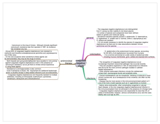 coagulase
negative
staph
general
- The coagulase-negative staphylococci are distinguished
from S. aureus by their inability to clot blood plasma.
- A number of species and subspecies have been defined,
based on genetic and molecular typing.
- Novobiocin-sensitive species include S. epidermidis, S. haemolyticus,
S. lugdenensis, S. scleferi and S. hominis, while S. saprophyticus and
S. xylosus are resistant.
- It is not usually necessary to identify the species of coagulase negative
staphylococci as there are no clear associations between clinical
syndromes and the species
colonisation
- S. epidermidis is the predominant human species, accounting
for 65–90% of all staphylococci recovered from humans.
- It is a normal commensal at a wide variety of anatomical sites
including mucous membranes, groin, axillae and exposed skin surfaces.
infections
- The recognition of coagulase-negative staphylococci as an
increasingly important nosocomial pathogen has occurred recently.
- They are causative organisms in 19% of nosocomial ICU infections
and are by far the most common pathogen isolated in catheter-
related bacteraemia.
- Other polymer-associated infections include the catheterised
urinary tract, neurosurgical shunts and prosthetic joints.
- Clinical manifestations can be nonspecific, following a subacute or even
chronic course and, as a consequence of low virulence, are often not life-
threatening.
- Disease may be more severe in the immunocompromised patient or if
one of the more virulent species such as S. lugdunensis is involved.
- Native valve endocarditis, often complicating congenital or valvular
heart disease, is the only coagulase-negative staphylococcal infection in
the immunocompetent host not attributed to the presence of a foreign body.
- Coagulase-negative staphylococci are responsible for less than 5% of
cases of endocarditis; however, serious complications occur and the case-
fatality rate is as high as 36%
antimicrobial
therapy
- Vancomycin is the drug of choice. Although clinically significant
vancomycin resistance was first reported in 1987, its incidence
has remained very low.
- Both linezolid and quinupristin/dalfopristin have excellent in vitro activity
against coagulase-negative staphylococci even in the presence of
vancomycin resistance, but as yet there is limited clinical experience
in using these agents
- Almost 90% of coagulase-negative staphylococci are resistant to
methicillin and therefore antistaphylococcal penicillins and cephalosporins
are of little value.
- On the rare occasions when sensitivity to these agents can
be demonstrated, they may be the drugs of choice.
- Resistance to aminoglycosides is also common.
- Even if sensitivity is shown, the requirement for additional bactericidal
action is doubtful except in deep-seated infections such as endocarditis.
- Coagulase-negative staphylococci are frequently resistant to multiple
antibiotics, including co-trimoxazole, erythromycin, quinolones,
clindamycin, tetracycline and chloramphenicol
 
