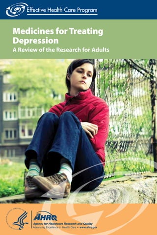 Medicines for Treating 
Depression 
A Review of the Research for Adults 
 