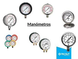 Manómetros
 