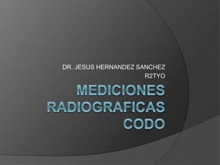 DR. JESUS HERNANDEZ SANCHEZ 
R2TYO 
 