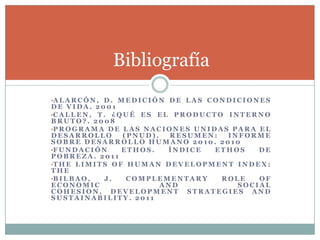 Alarcón, d. medición de las condiciones de vida. 2001