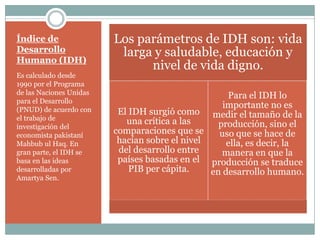¿El nivel de “necesidades básicas” de un país depende de su nivel de desarrollo alcanzado y de los “usos y costumbres”?