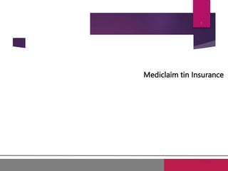Mediclaim tin Insurance
5/7/2023
1
 