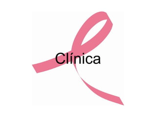 Clínica
 