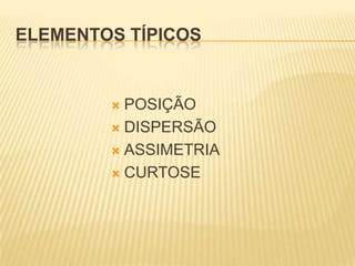 Medidas de posição