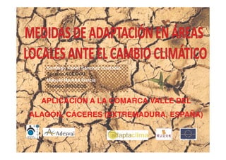 Medidas de adaptación en el valle del alagón ante el cambio climático