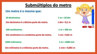 Medidas de comprimento e área - Matemática.ppsx