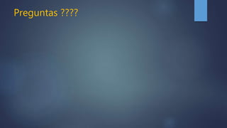 Preguntas ????
 