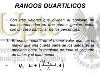 RANGOS QUARTILICOS
 