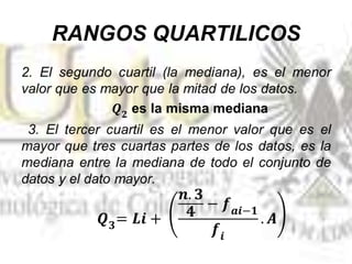 RANGOS QUARTILICOS
 