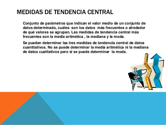 Medidas de tendencia central