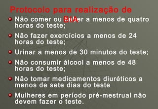 Não comer ou beber a menos de quatro horas do teste; Não fazer exercícios a menos de 24 horas do teste; Urinar a menos de 30 minutos do teste; Não consumir álcool a menos de 48 horas do teste; Não tomar medicamentos diuréticos a menos de sete dias do teste Mulheres em período pré-mestrual não devem fazer o teste. Protocolo para realização de BIA 