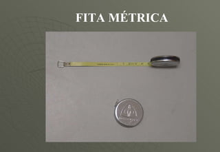 FITA MÉTRICA 