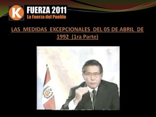 LAS  MEDIDAS  EXCEPCIONALES  DEL 05 DE ABRIL  DE  1992  (1ra Parte) 